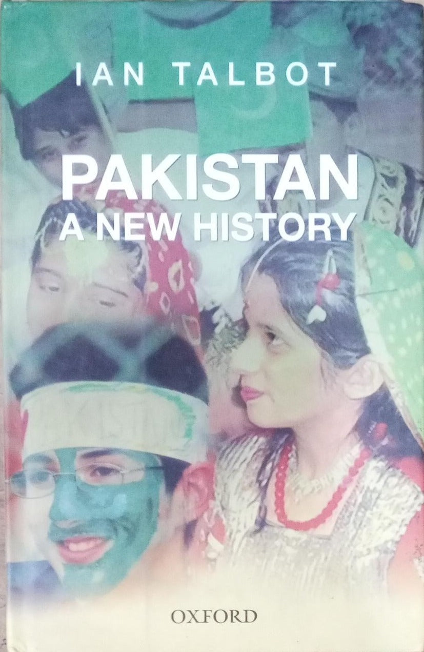 Oxford Ian Talbot Pakistan A New History General Book History of Pakistan MKG