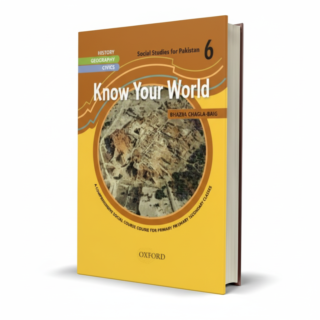 Oxford Know Your World Social Studies for Pakistan Grade 6 Book - MKG
