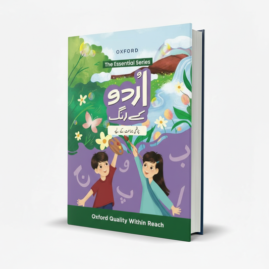 Oxford The Essential Series Urdu Kay Rang for Class 4 – Urdu Language & Literature Guide - MKG