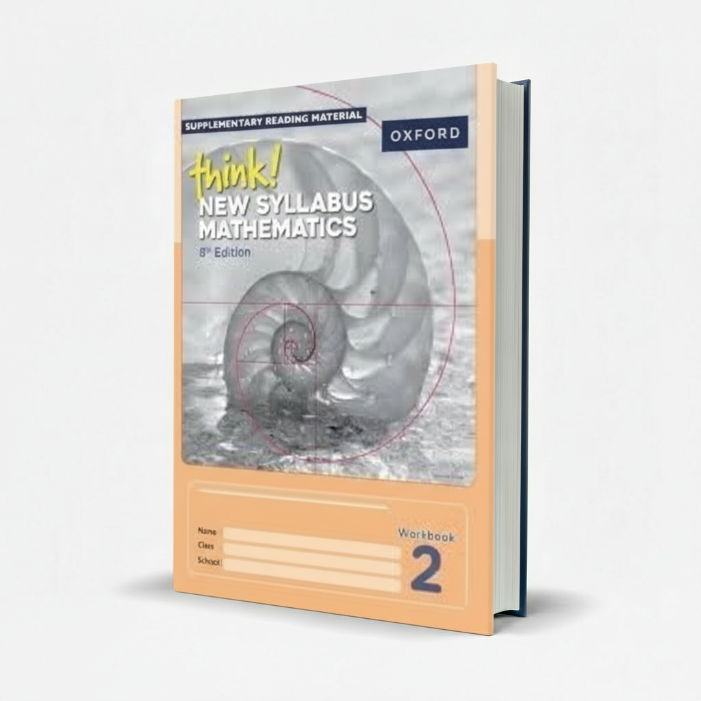 Oxford Think New Syllabus Mathematics D2 8th Edition Workbook – Practice & Skills Builder - MKG