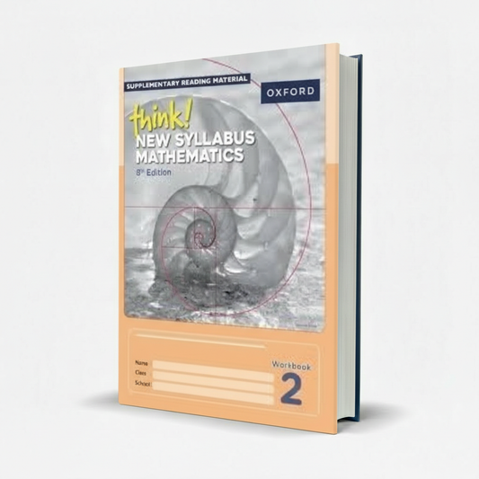 Oxford Think New Syllabus Mathematics D2 8th Edition Workbook – Practice & Skills Builder - MKG