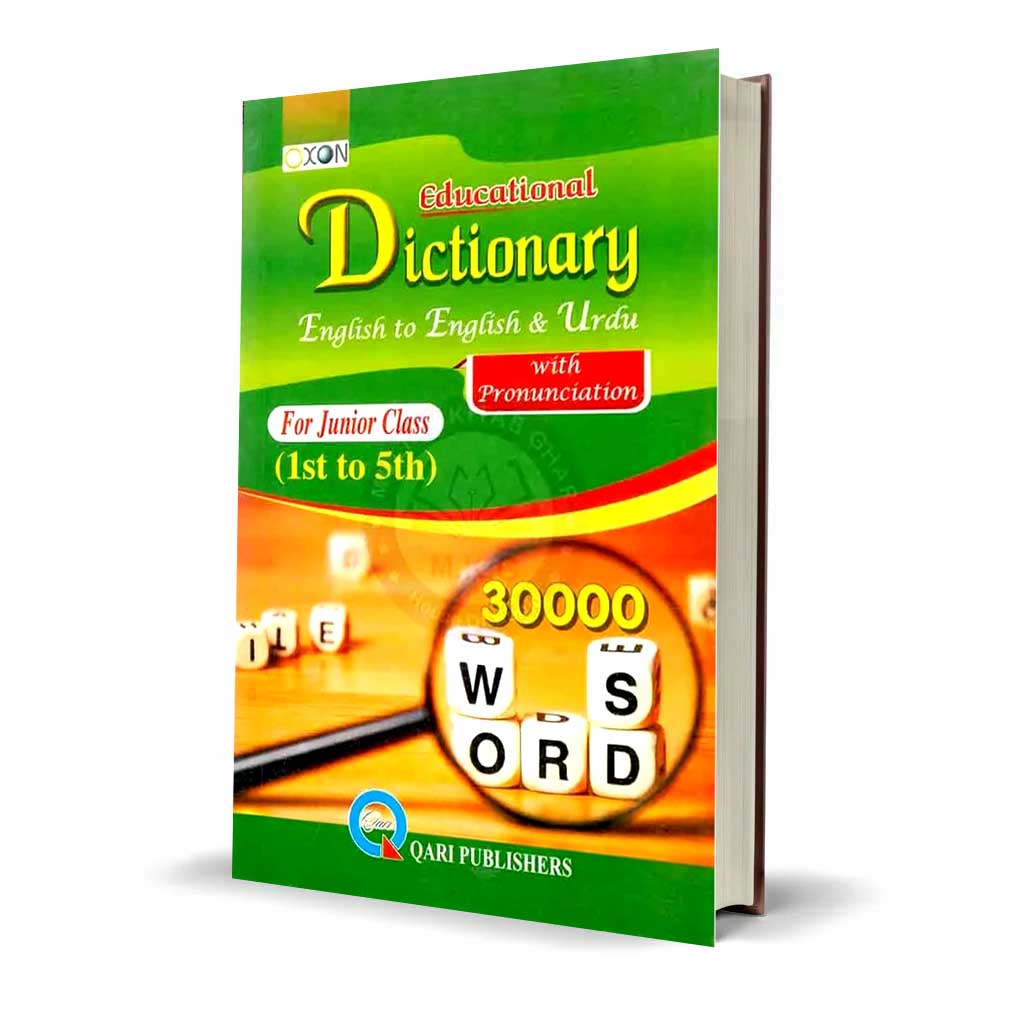 Oxon Educational Dictionary English to English & Urdu With Pronunciation for Junior Class's (1st to 5th)