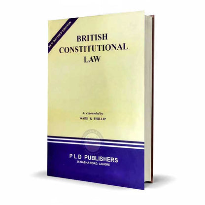 PLD British Constitutional Law By WADE Phillip
