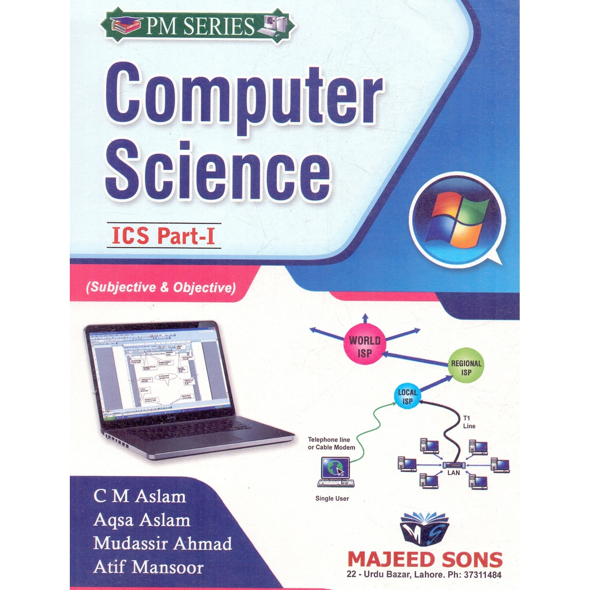 Aslam Computer PM Computer Science ICS Part-1 by C.M. Aslam – Multan Kitab Ghar