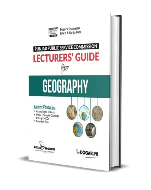 PPSC Lecturers Guide for Geography by Dogar’s | Punjab Public Service Commission Prep