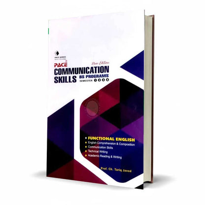 Pace Series Communication Skills for BS Programs Semester 1 to 4 New Latest Edition By Prof. Ch. Tariq Javed