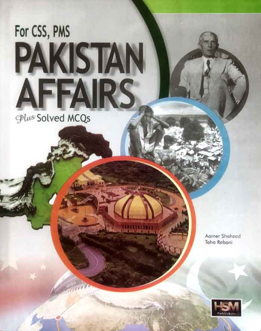 HSM Pakistan Affairs Plus Solved MCQs for CSS, PMS By Aamer Shahzad Taha Rabani Multan Kitab Ghar