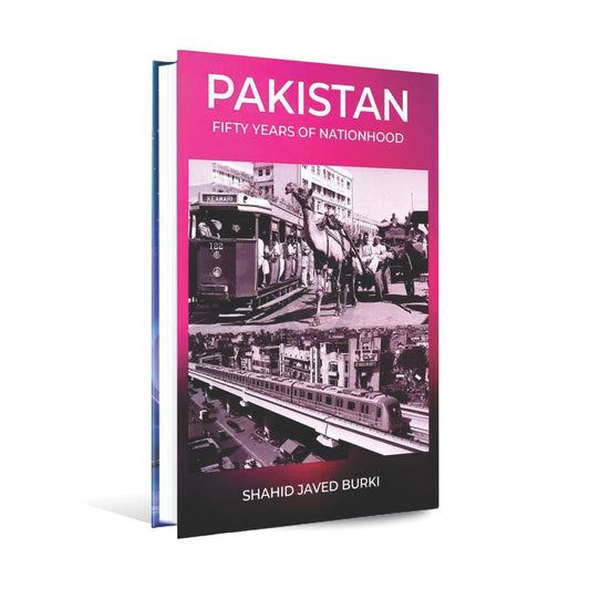 Pakistan Fifty Years of Nationhood Book By Shahid Javed Burki Multan Kitab Ghar