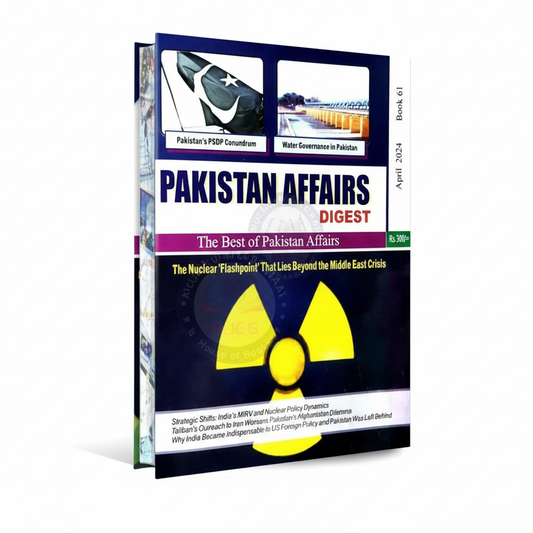 Pakistan Affairs Digest April 2024 - MKG