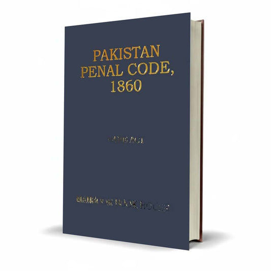 Pakistan Penal Code 1860 Book Bare Act by Salman Mansoor