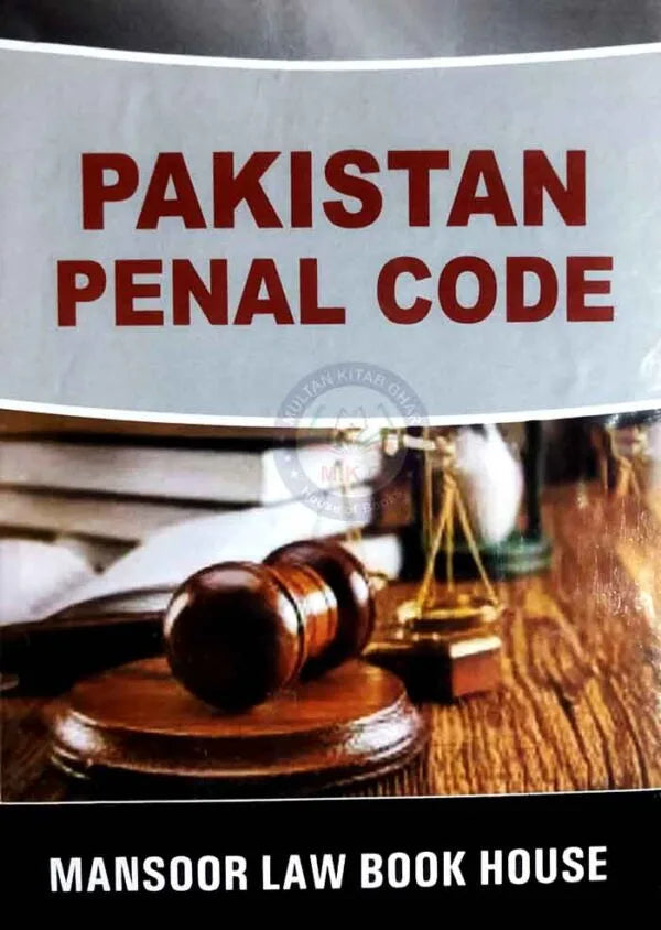 Pakistan Penal Code With Islamic Law-1979 Edition 2023-2024 By Salman Mansoor Multan Kitab Ghar