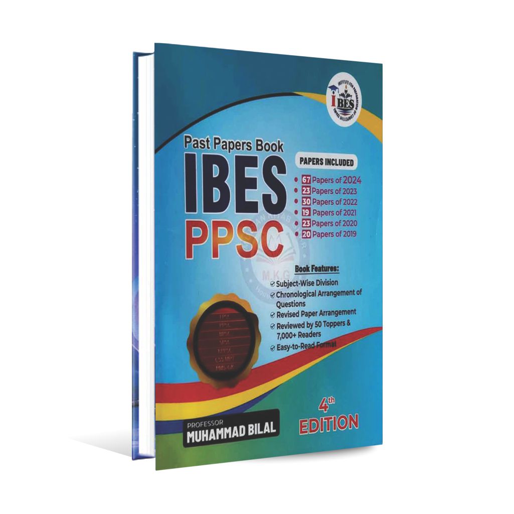 Past Papers Book IBES PPSC – 4th Edition for Competitive Exams - MKG
