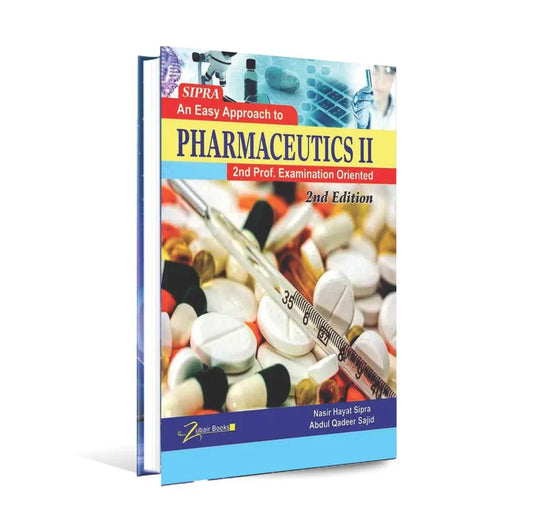 Pharmaceutics II 2nd Edition Book By Nasir Hayat Sipra