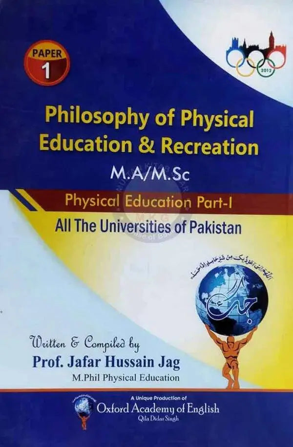 Philosophy of Physical Education and Recreation for M.A/M.sc By Jafar Hussain Jag