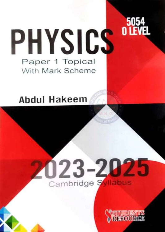 Physic 5054 O level Paper-I Topical 2023-2025 By Abdul Hakeem Multan Kitab Ghar