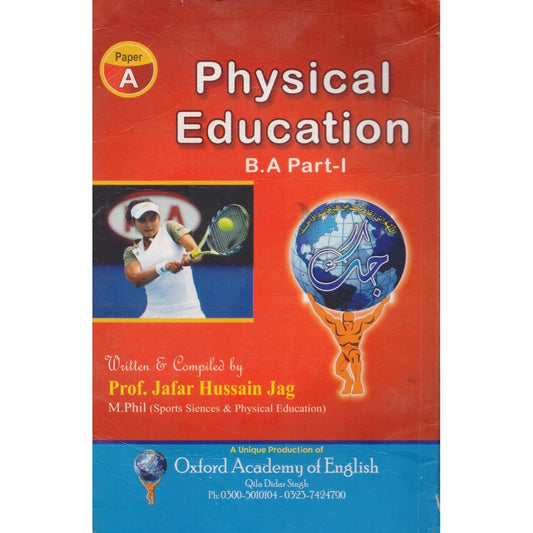 Physical Education B.A Part-1 Paper A – Foundation Textbook for University Students - MKG