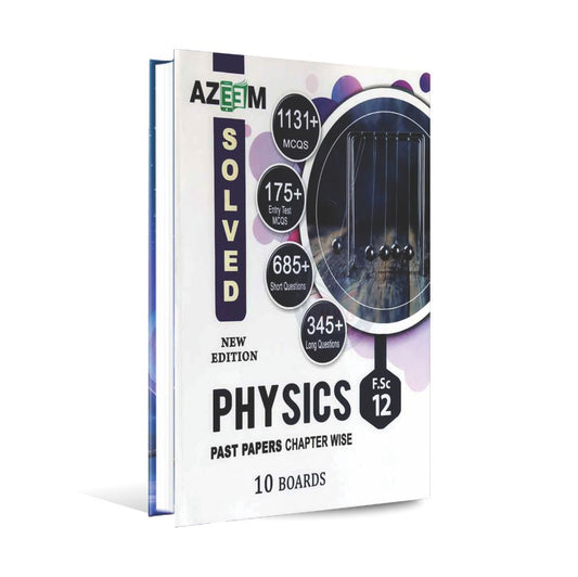 Azeem Physics Solved Chapter wise past papers for Class 12 by Prof. Nadeem Ahmad Multan Kitab Ghar