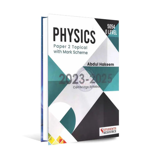 Physics Paper 2 Topical with Mark Scheme 2023-2025 Book By Abdul Hakeem Multan Kitab Ghar