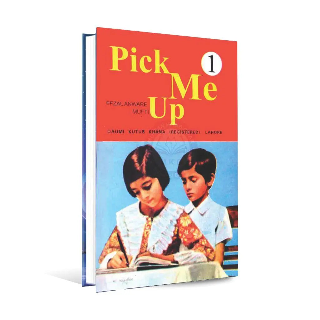 Pick me up Book 1 by Efzal Anware Mufti Multan Kitab Ghar