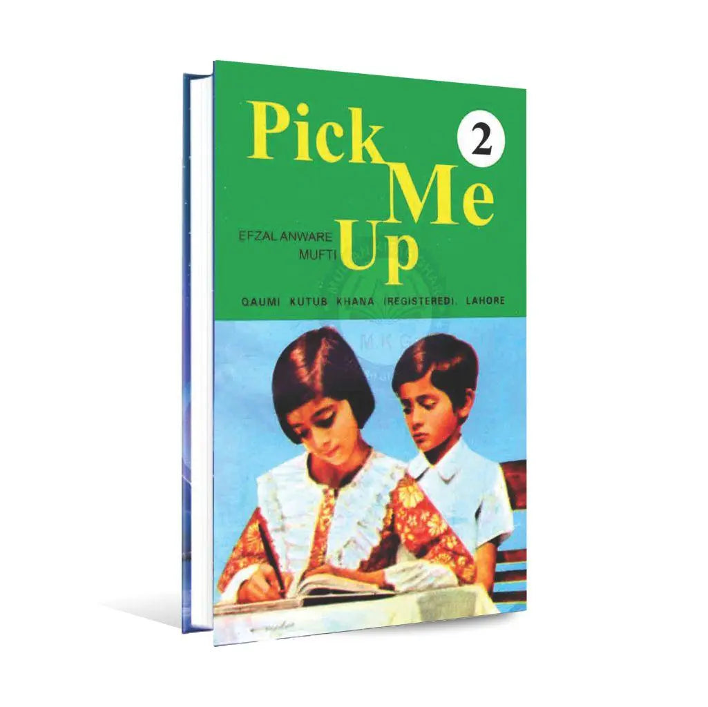 Pick me up Book 2 by Efzal Anware Mufti published by Qaumi kutab khana Multan Kitab Ghar