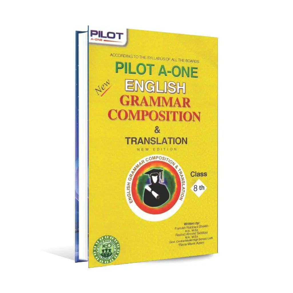Pilot A-One English Grammar Composition Translation Book For 8th Class By Farrukh Rabbani Sheikh