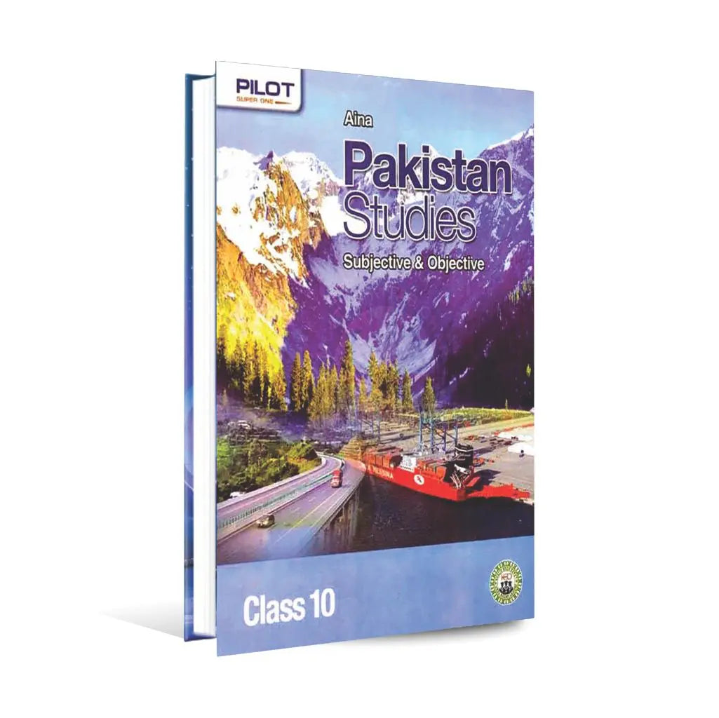 Pilot Aina Pakistan Studies Subjective Objective Book for Class 10 Multan Kitab Ghar