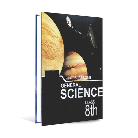 Pilot General Science Key Book for 8th Class By Ch. Bahar Ali