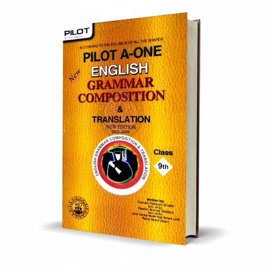 Pilot A-One English Grammar Class 9 – New Edition 2025-2026
