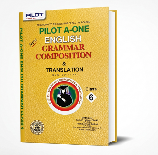 Pilot A-One English Grammar Composition Translation Book For 6th Class By Farrukh Rabbani Sheikh