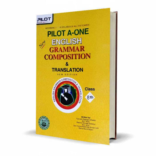 Pilot A-One English Grammar Composition Translation Book For 8th Class By Farrukh Rabbani Sheikh