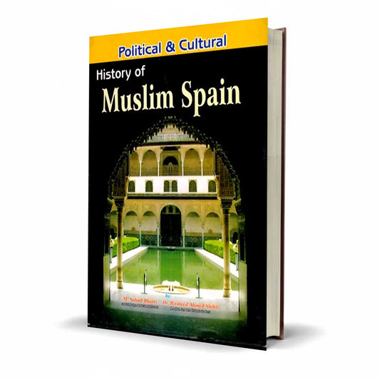 Political & Cultural History of Muslim Spain – For BS, CSS & Islamic History