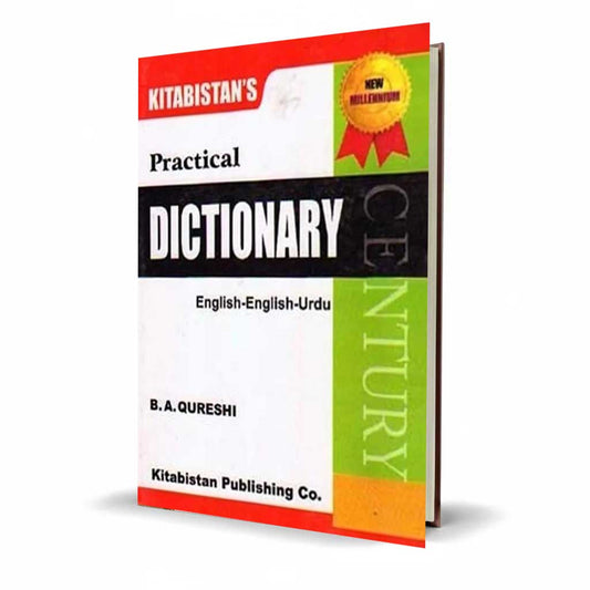 Practical Dictionary English to English & Urdu by B.A. Qureshi
