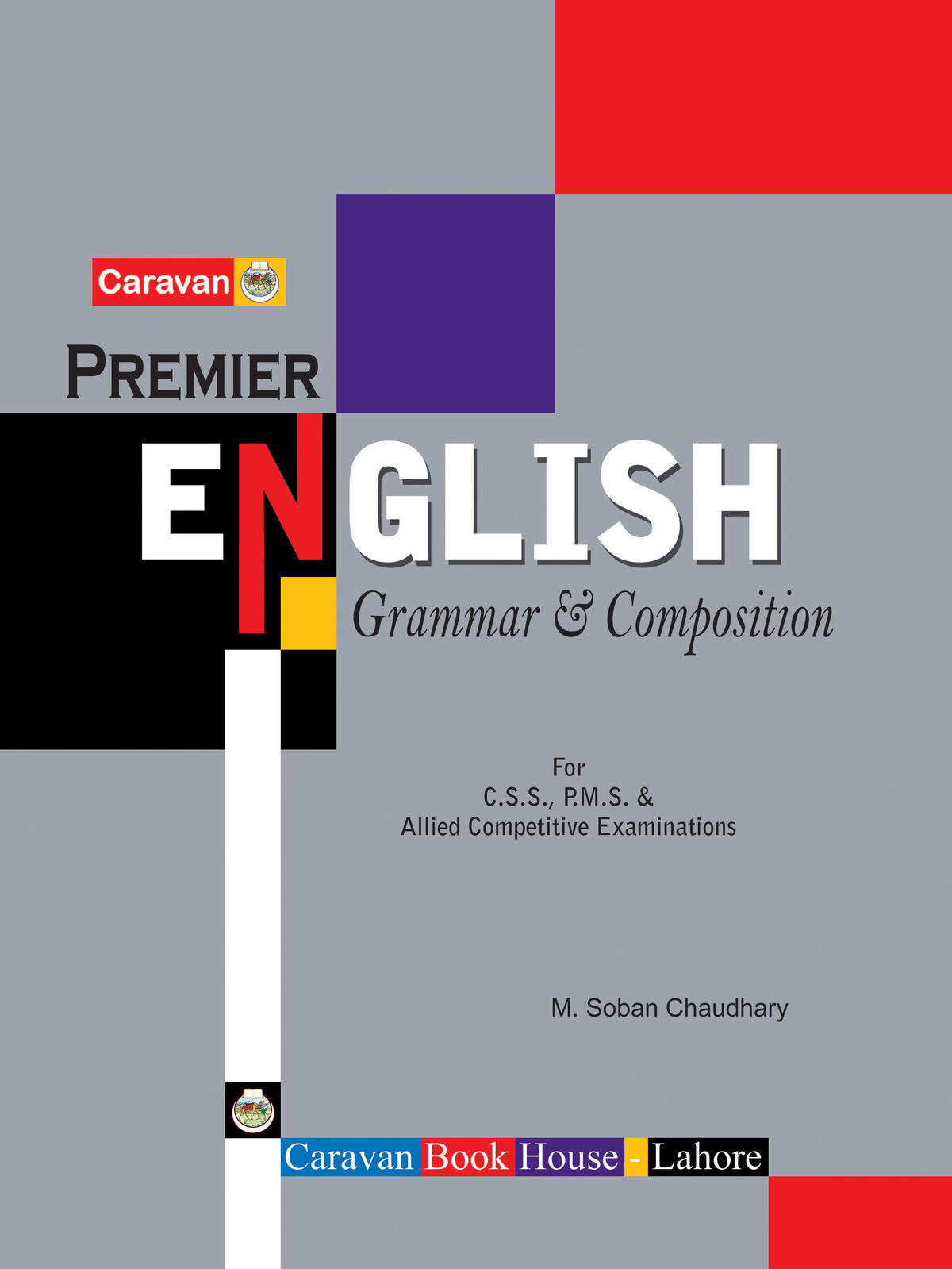 Premier English Grammar & Composition by M. Soban Chaudhary | Caravan