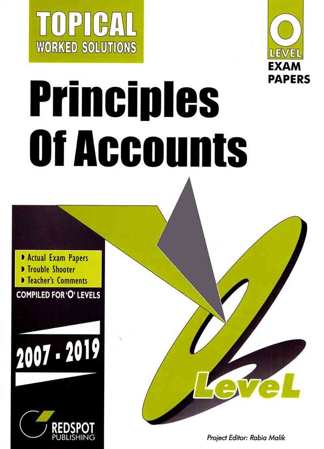 Principles Of Accounts Book For O Level Exam Papers By Rabia Malik