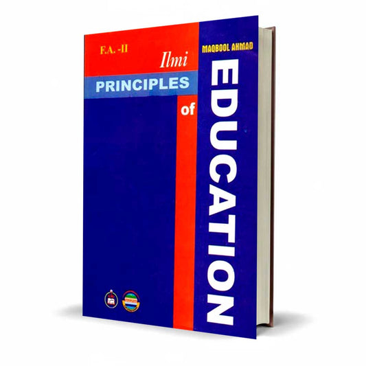 Principles of Education by Maqbool Ahmad For FA Part-II