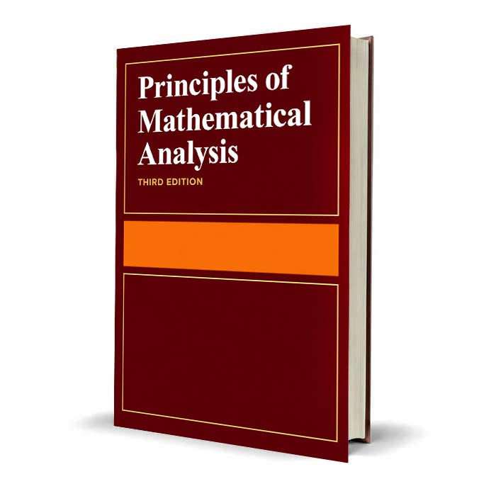 Principles of Mathematical Analysis by Walter Rudin | Third Edition