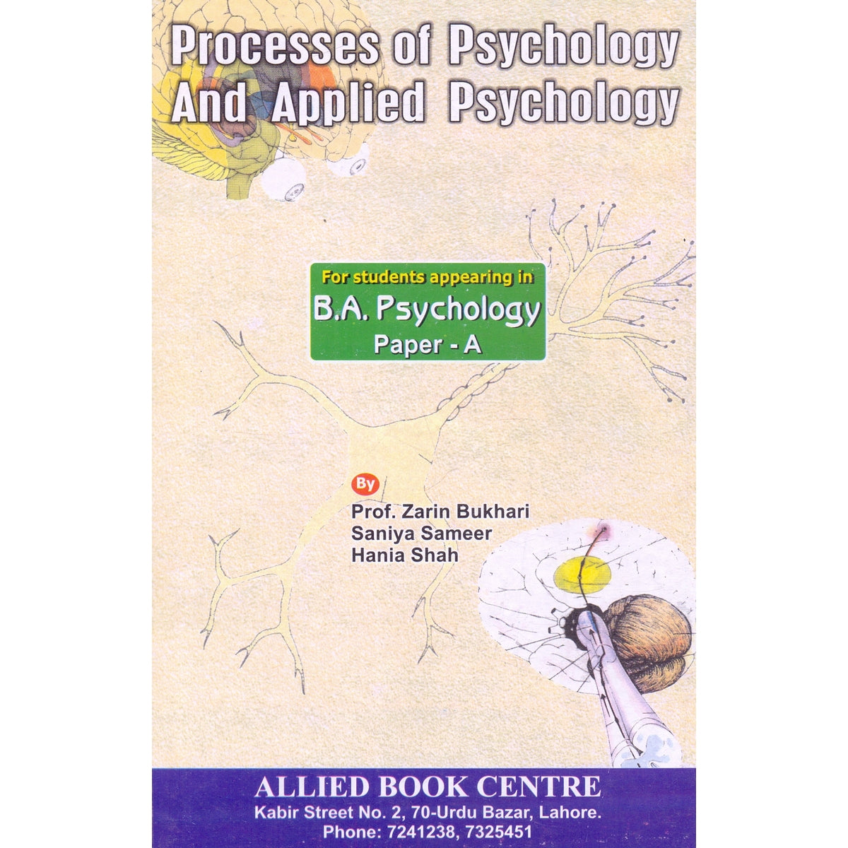 Processes of Psychology and Applied Psychology BA Paper A by Prof Zarin Bukhari MKG
