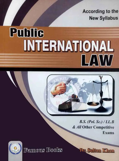 Public International Law | BS, LLB & Competitive Exams Guide by Dr. Sultan Khan Famous Books