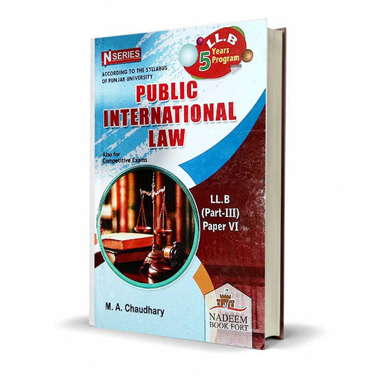 N Series Public International Law by MA Chaudhary E/M Part 3 - MKG