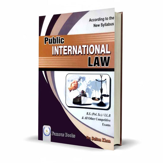 Public International Law | BS, LLB & Competitive Exams Guide by Dr. Sultan Khan