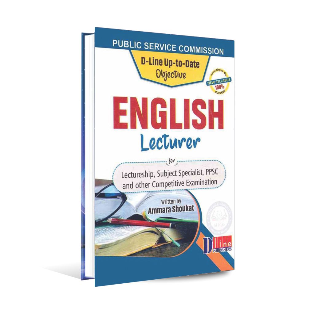 English Lecturer D Line Up to Date Objective Book For PPSC, Lectureship, By Ammara Shoukat Multan Kitab Ghar