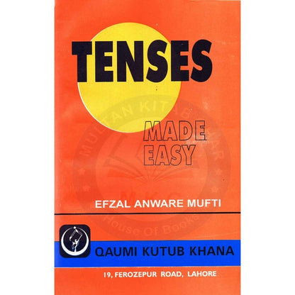 Qaumi Kutab Khana Tenses Made Easy Book By Efzal Anware Mufti