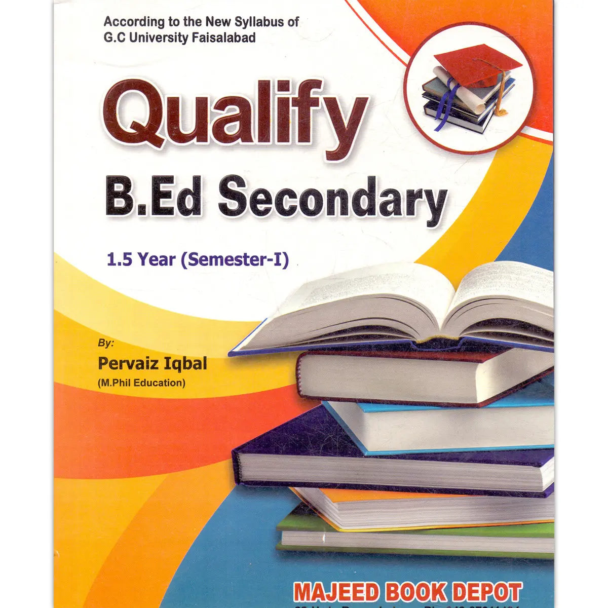 Qualify B Ed Secondary 1.5 Year Semester 1 By Pervaiz Iqbal Multan Kitab Ghar
