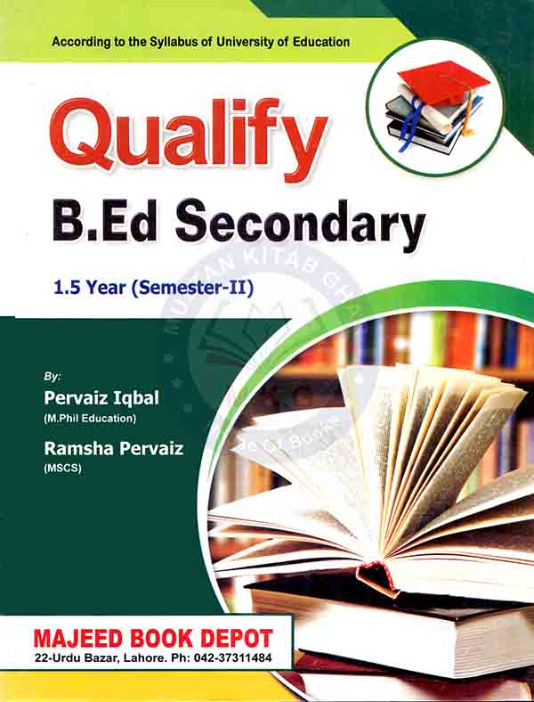 Qualify B.Ed Secondary 1.5 year (Semester - II) By Pervaiz Iqbal Multan Kitab Ghar