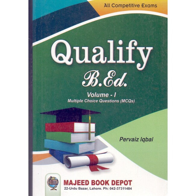 Qualify B.ed Secondary MCQs Book Volume 1 By Pervaiz Iqbal Multan Kitab Ghar