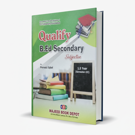 Qualify B.Ed Secondary 1.5 Year Semester-III Subjective by Pervaiz Iqbal - MBD MKG