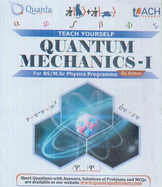 Quantum Mechanics 1 Book for BS, M.Sc Physics by Dr. R.M Arif Khalil Multan Kitab Ghar