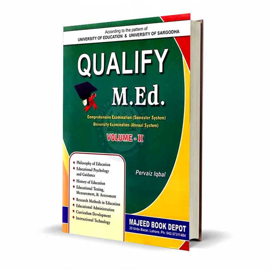 Qulify M.Ed Volume 2 Comprehensive Examination (Semester System) and University Examination (Annual System) By Pervaiz Iqbal