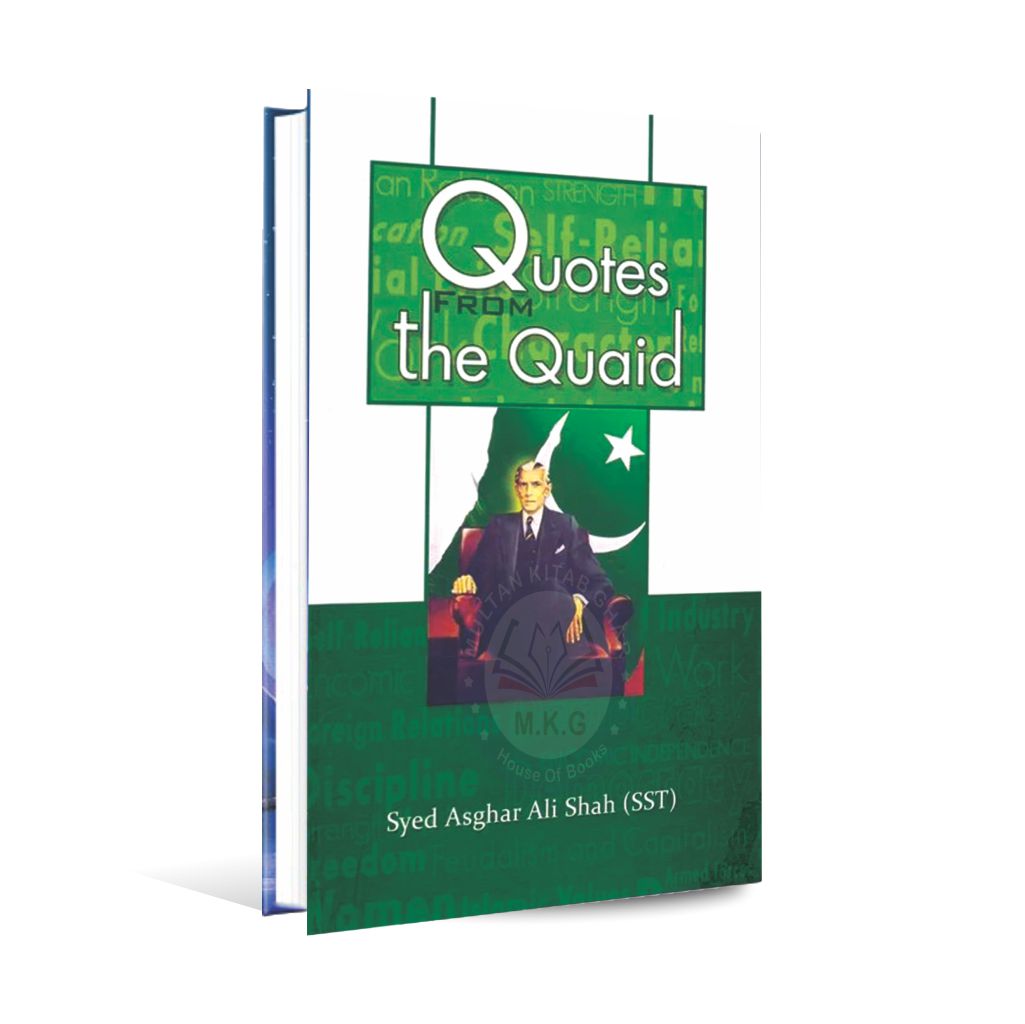 Quotes From The Quaid Book By Syed Asghar Ali Shah - Multan Kitab Ghar