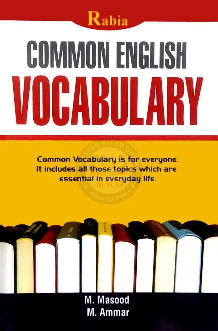 Rabia Common English Vocabulary | By M. Masood